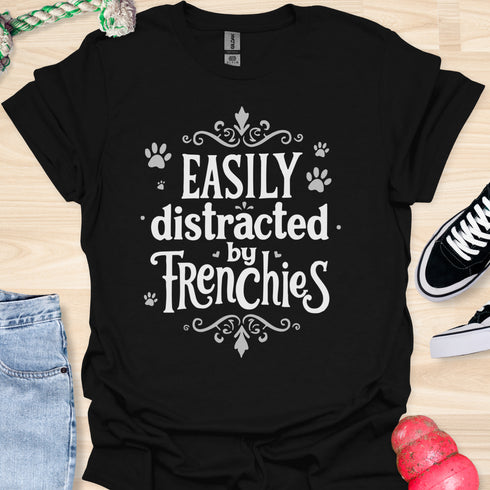 Easily distracted by frenchies - V3 - Whimsical T-Shirt
